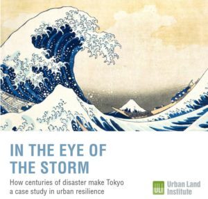 Urban Sustainability and Resilience: Eye of the Storm Report on Tokyo